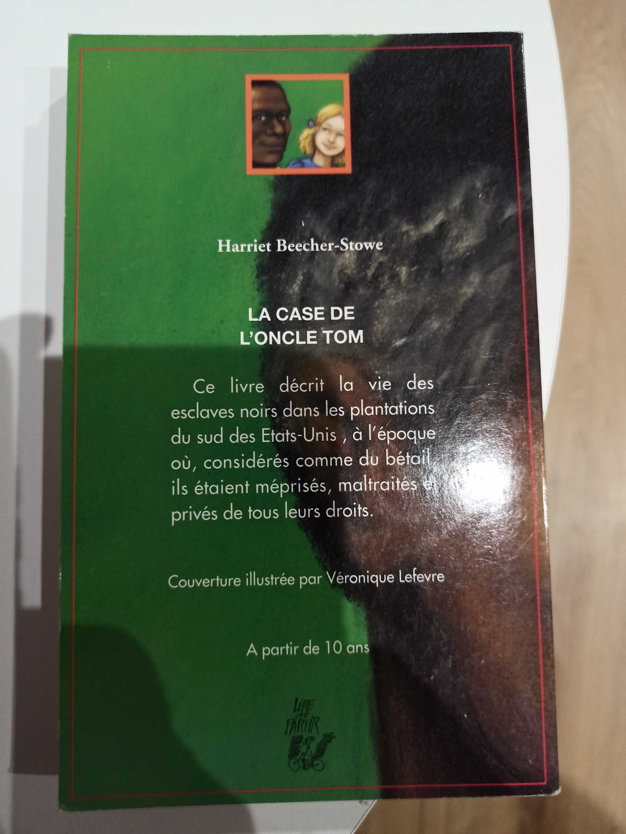 La case de I' oncle Tom Harriet Beecher Stowe