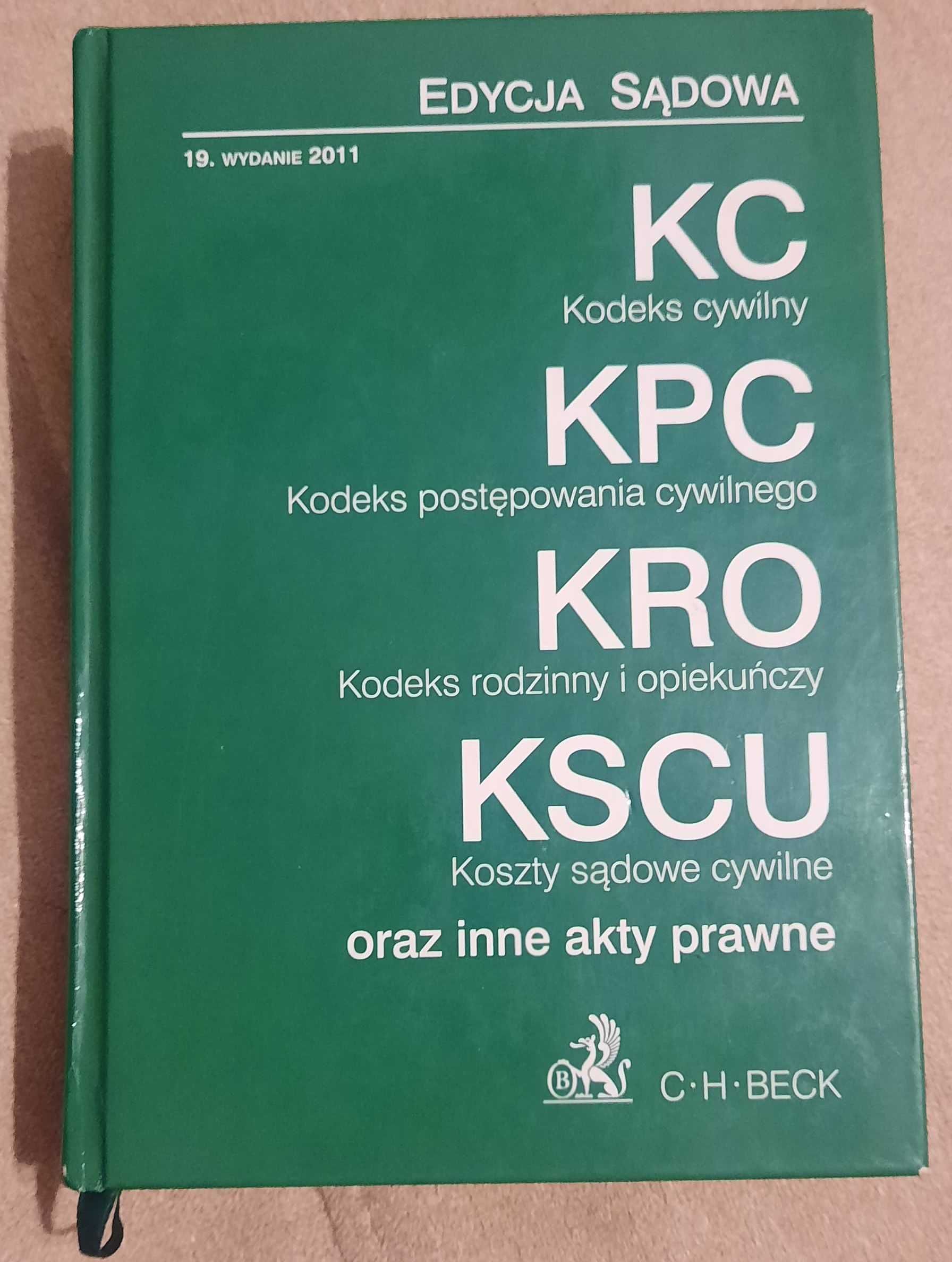 Edycja Sądowa KC KPC KRO KSCU  C H Beck