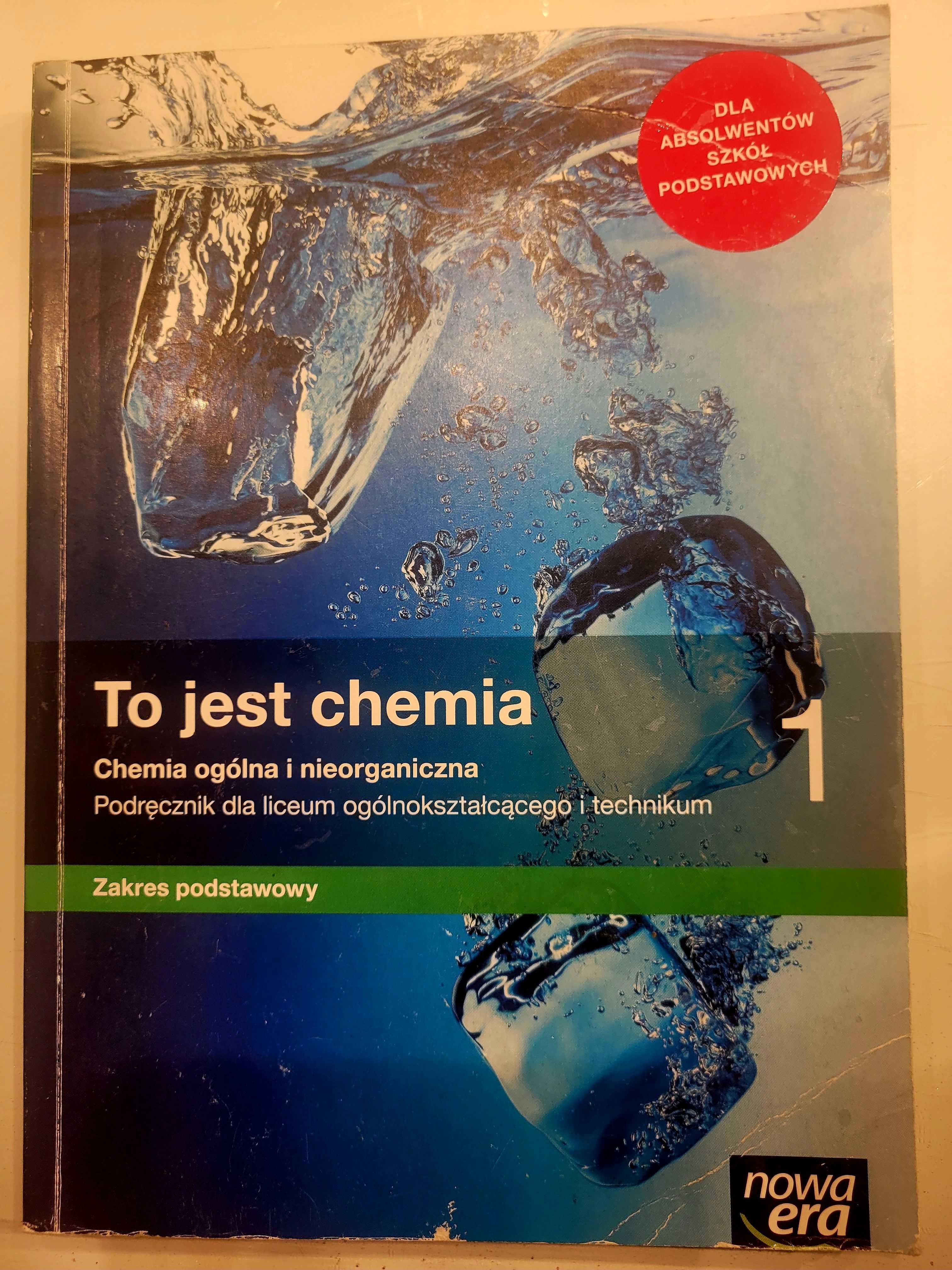 To jest chemia 1 Zakres podstawowy liceum i technikum