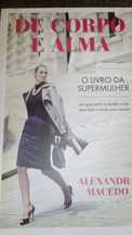 Livro De Corpo e Alma de Akexandra Macedo
