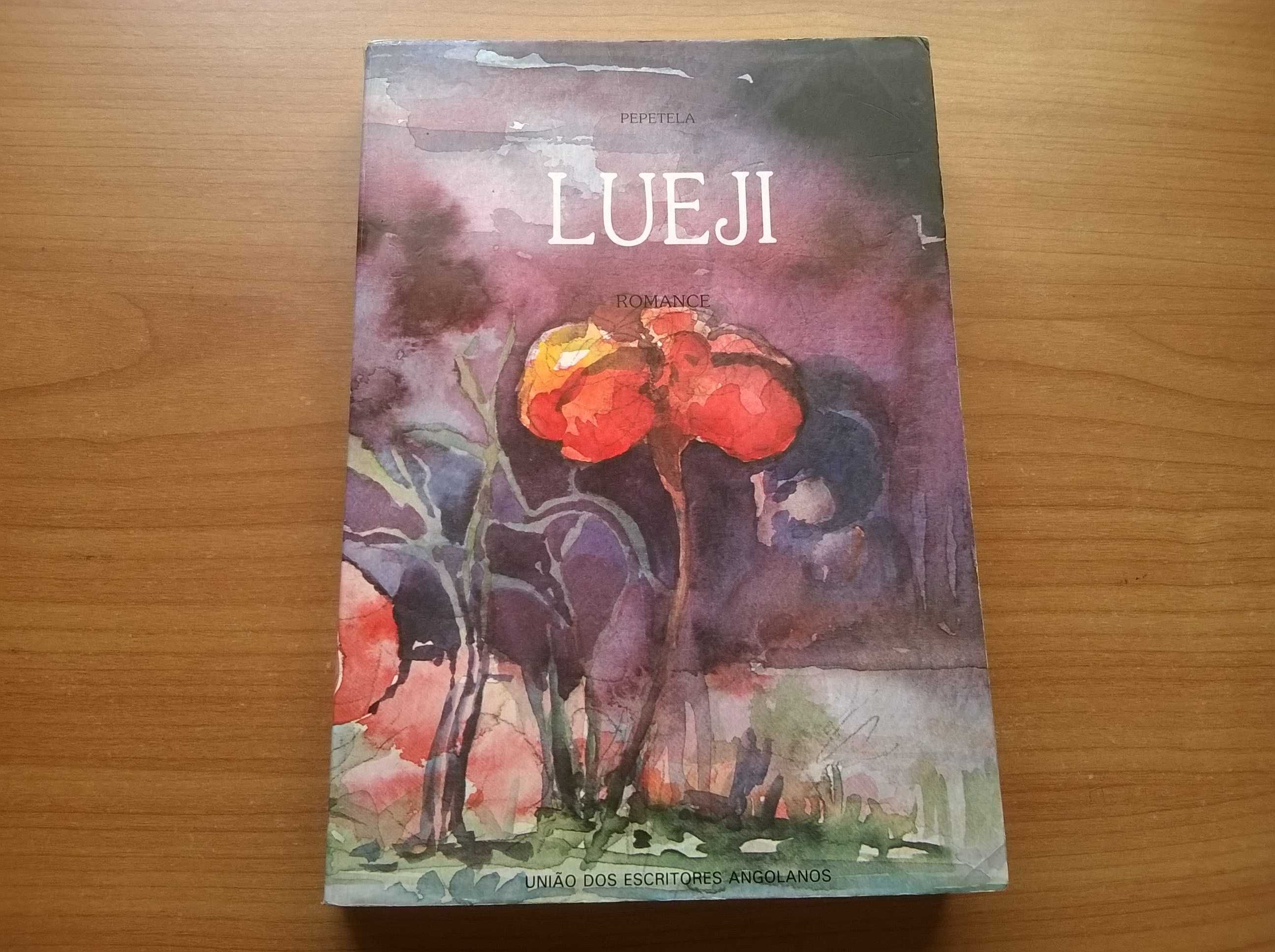 "Lueji" O nascimento de um império (1.ª ed.) - Pepetela