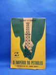 Livro - Harvey O'Connor - O Império Do Petróleo - Ref-PAR1