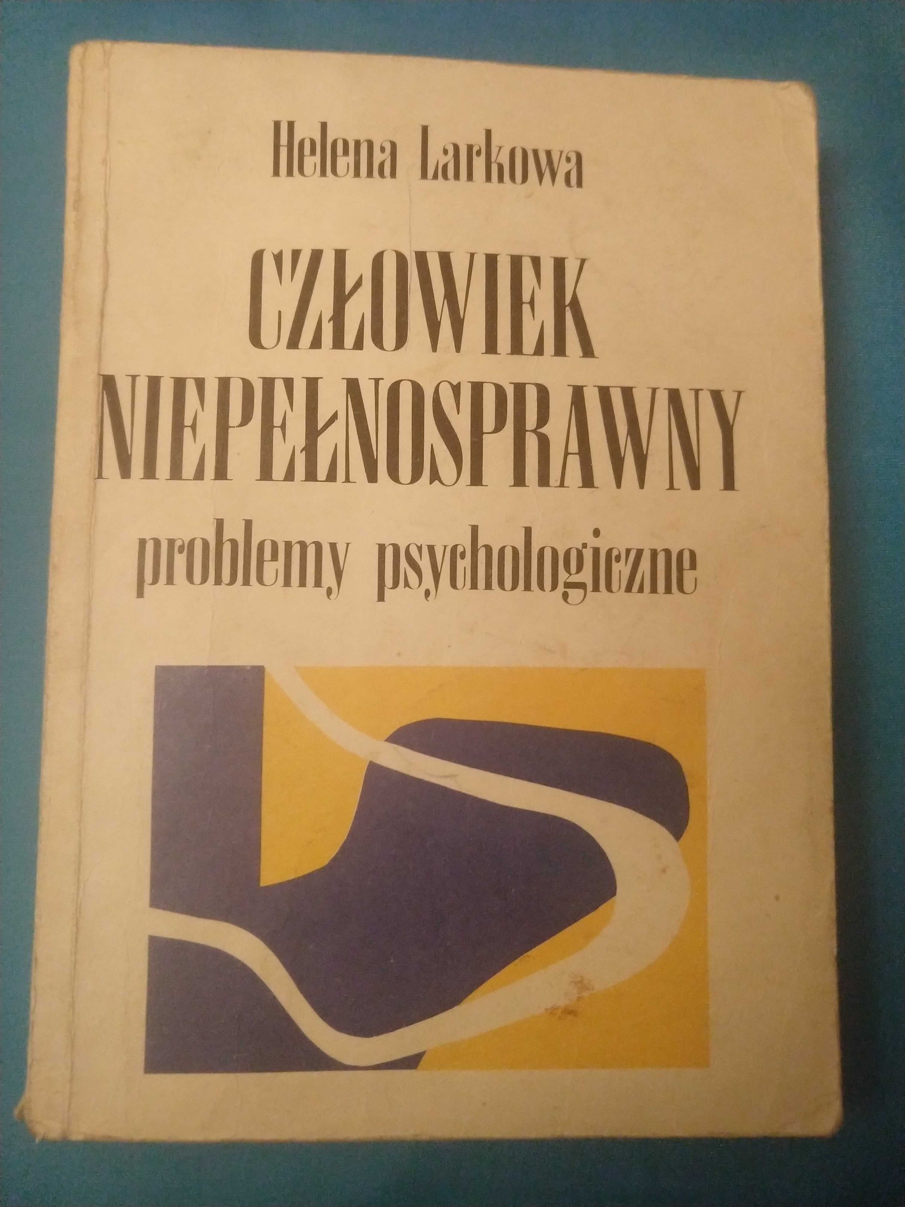 Człowiek niepełnosprawny H. Larkowa