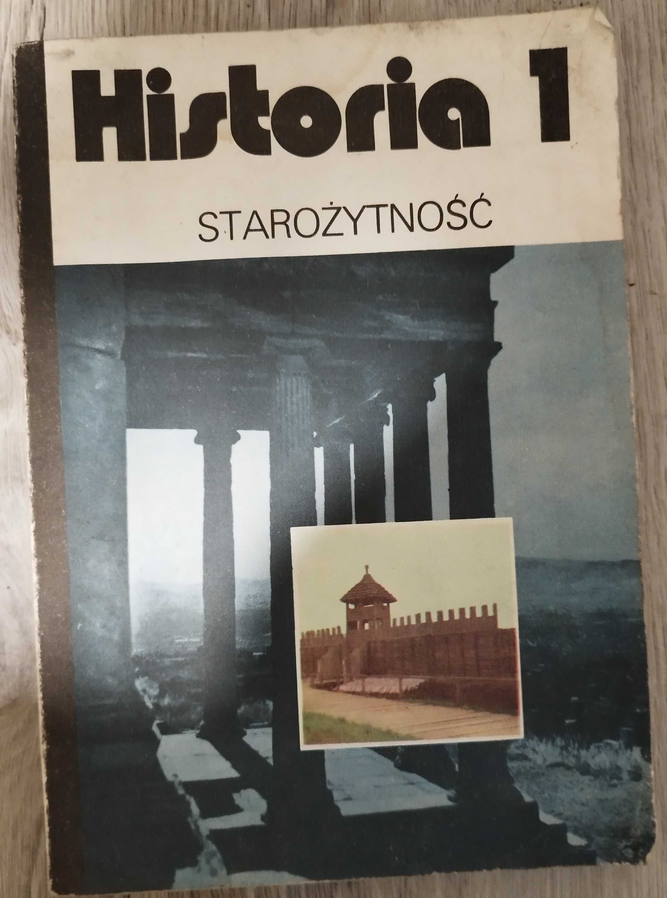 Historia 1 STAROŻYTNOŚĆ Julia Tazbirowa, Ewa Wipszycka