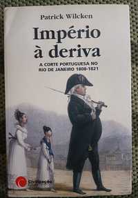 Império à Deriva. A Corte Portuguesa no Rio de Janeiro.
de Pa