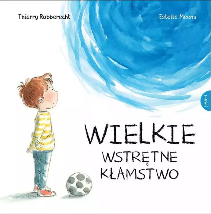 Wielkie Wstrętne Kłamstwo Robberecht Thierry