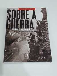 Sobre a Guerra [Política, Estratégia e Táctica] - Portes Gratuitos