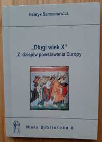 Henryk Samsonowicz - Długi wiek X