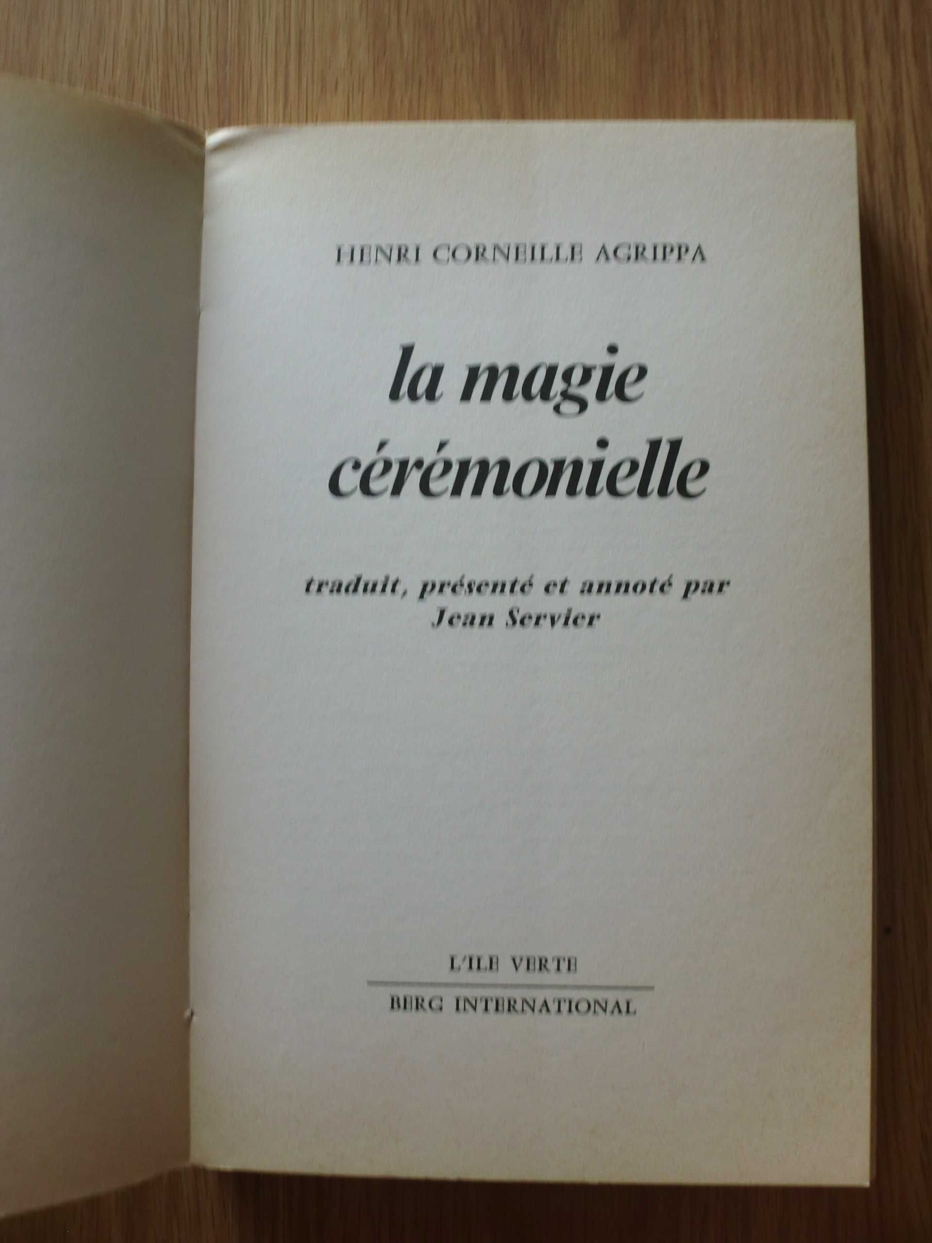 La Magie Cérémoniell
de Henri Corneille Agrippa