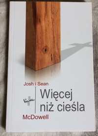 Więcej niż cieśla, Josh i Sean McDowell