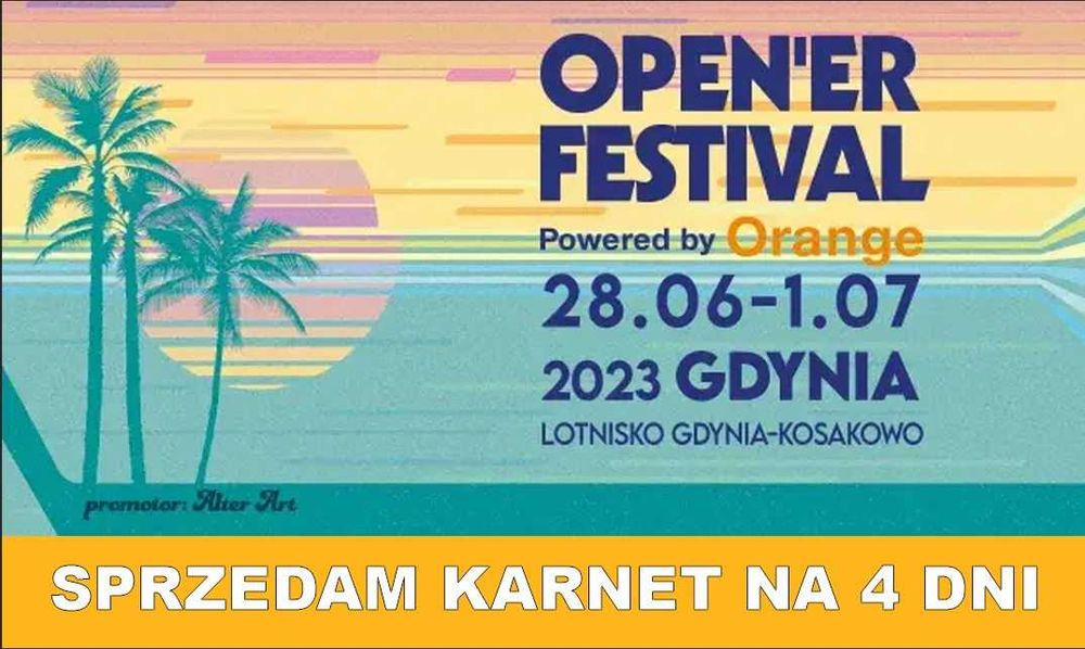 Karnet Opener 4 Dni 28.06-01.07. Bezpieczny odbiór osobisty w Gdynia.