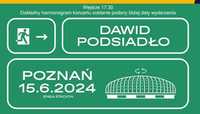 Bilet na koncert Dawida Podsiadło-Poznań-15.06.2024