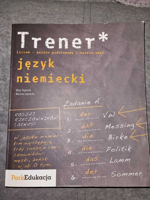 Książka Trener język niemiecki liceum poziom podstawowy i rozszerzony