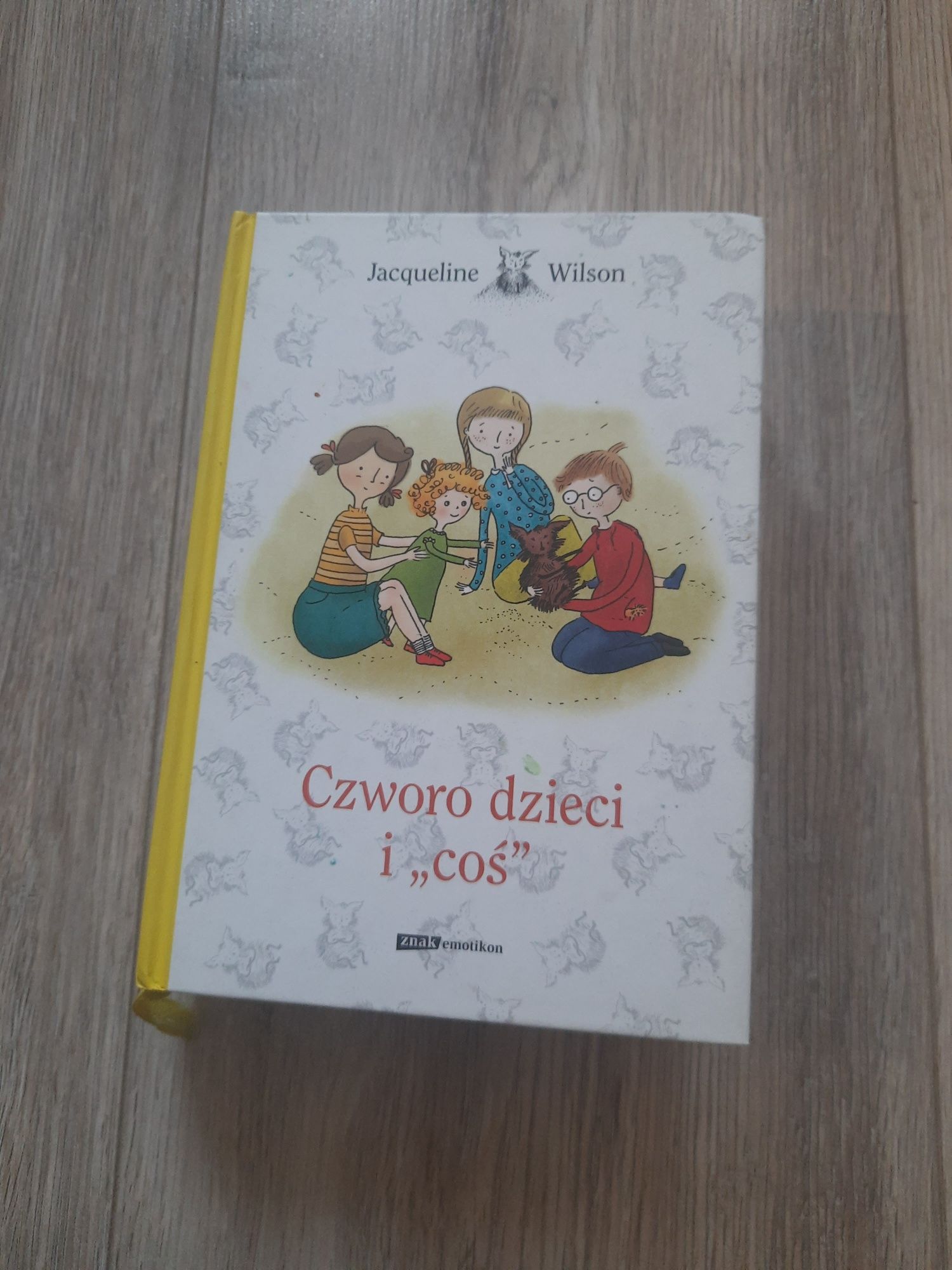 Czworo dzieci i coś książka dla dzieci