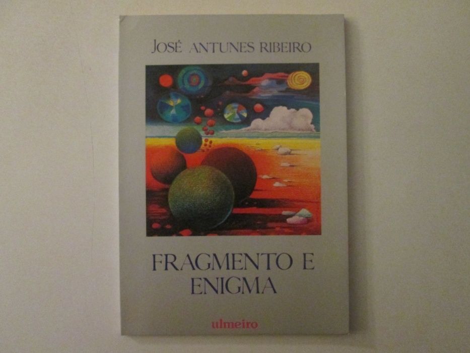 Fragmento e enigma- José Antunes Ribeiro