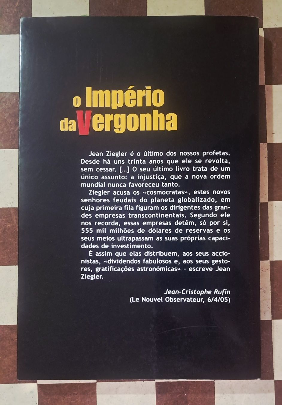 O império da vergonha - Jean Ziegler