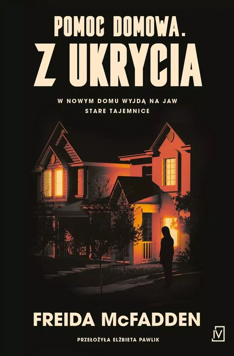 Pomoc domowa. Z ukrycia. Czwarta Strona. Nowy Produkt