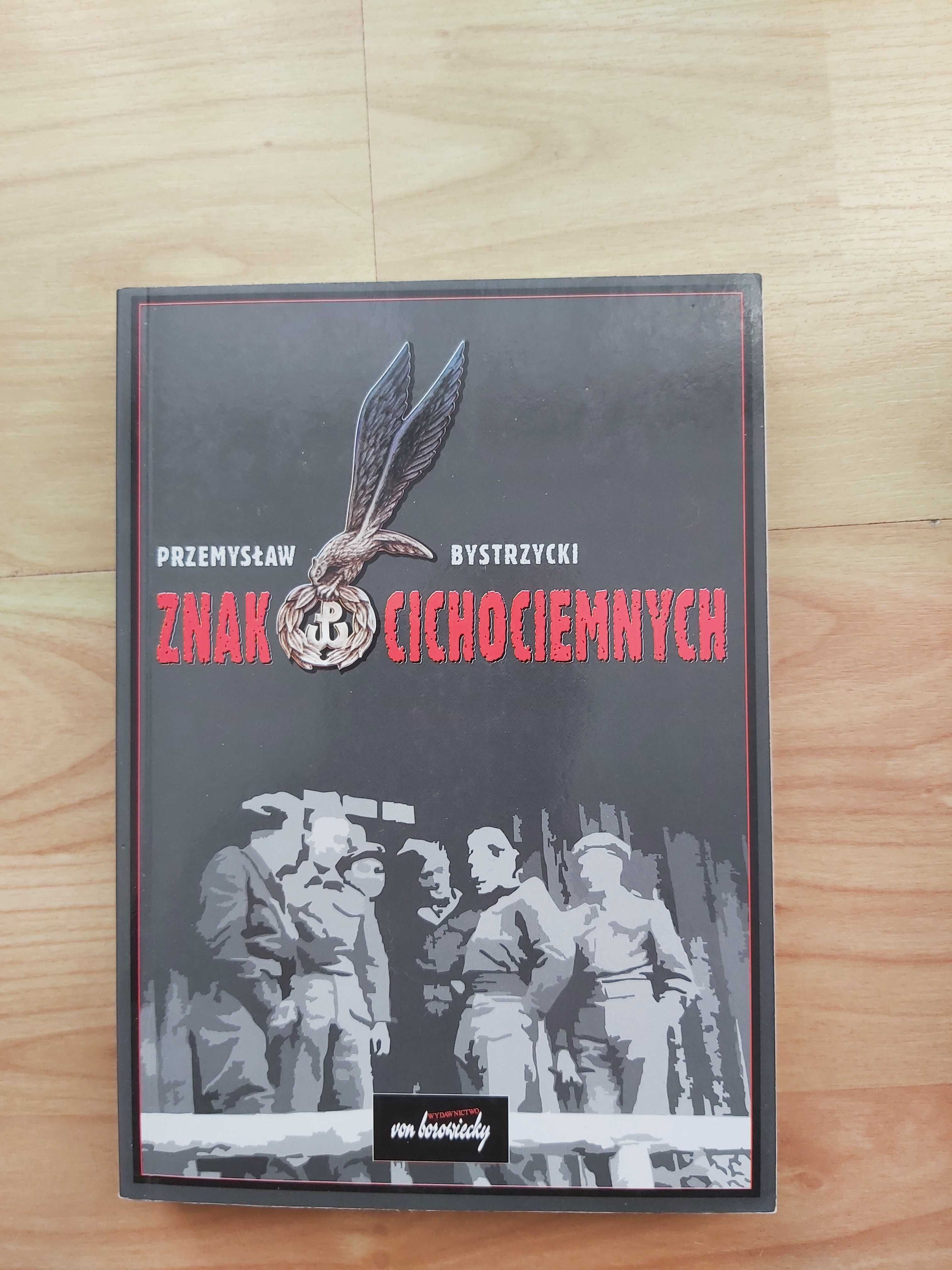 Przemysław Bystrzycki - Znak Cichociemnych