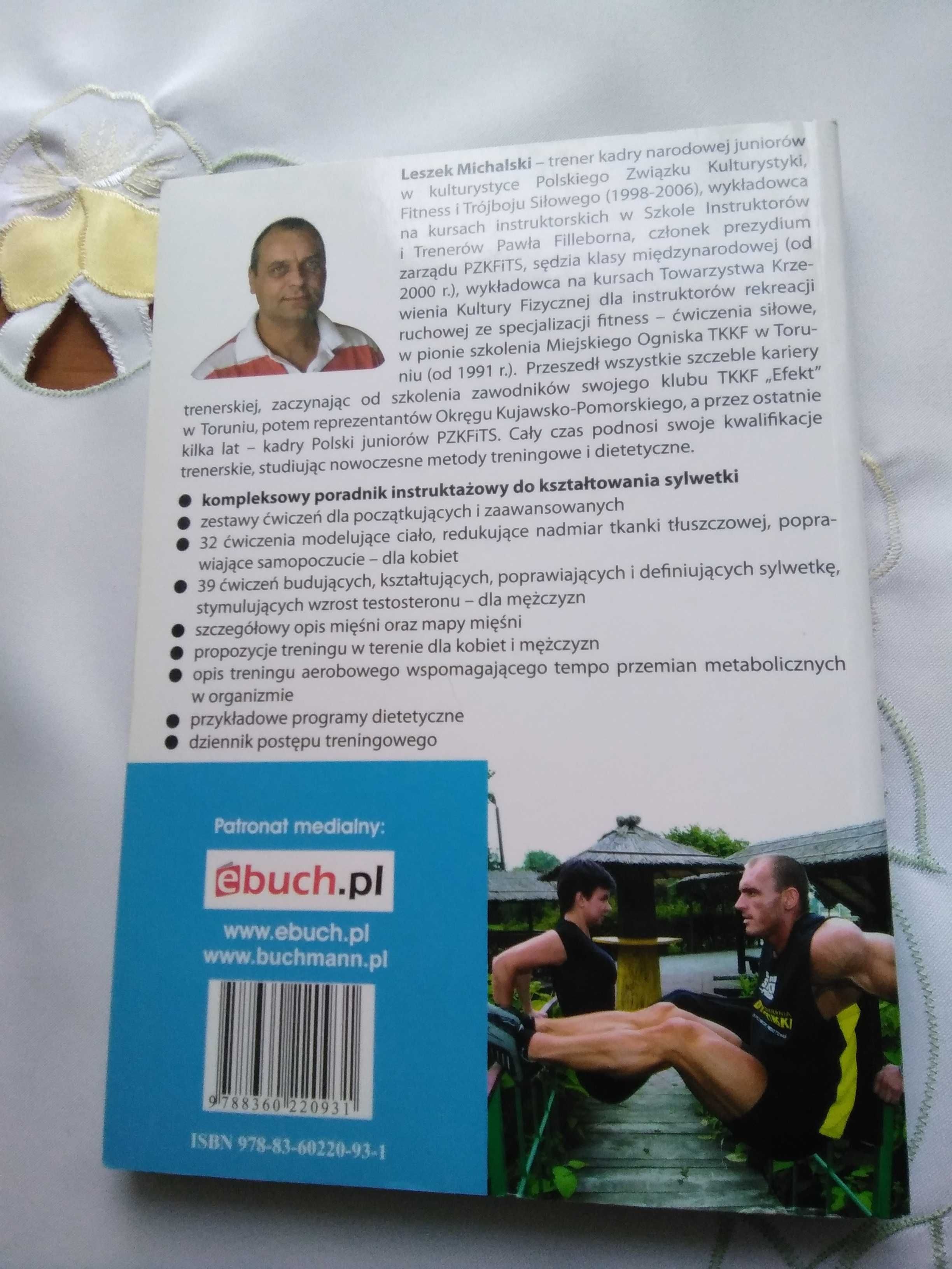 Kulturystyka kształtowanie sylwetki Leszek Michalski