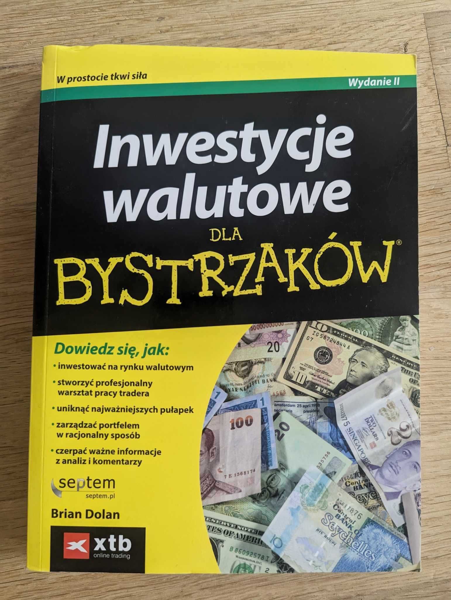 Inwestycje walutowe dla bystrzaków Brian Dolan Ksiazka