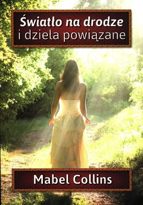 Światło na drodze i dzieła powiązane
Autor: Collins Mabel