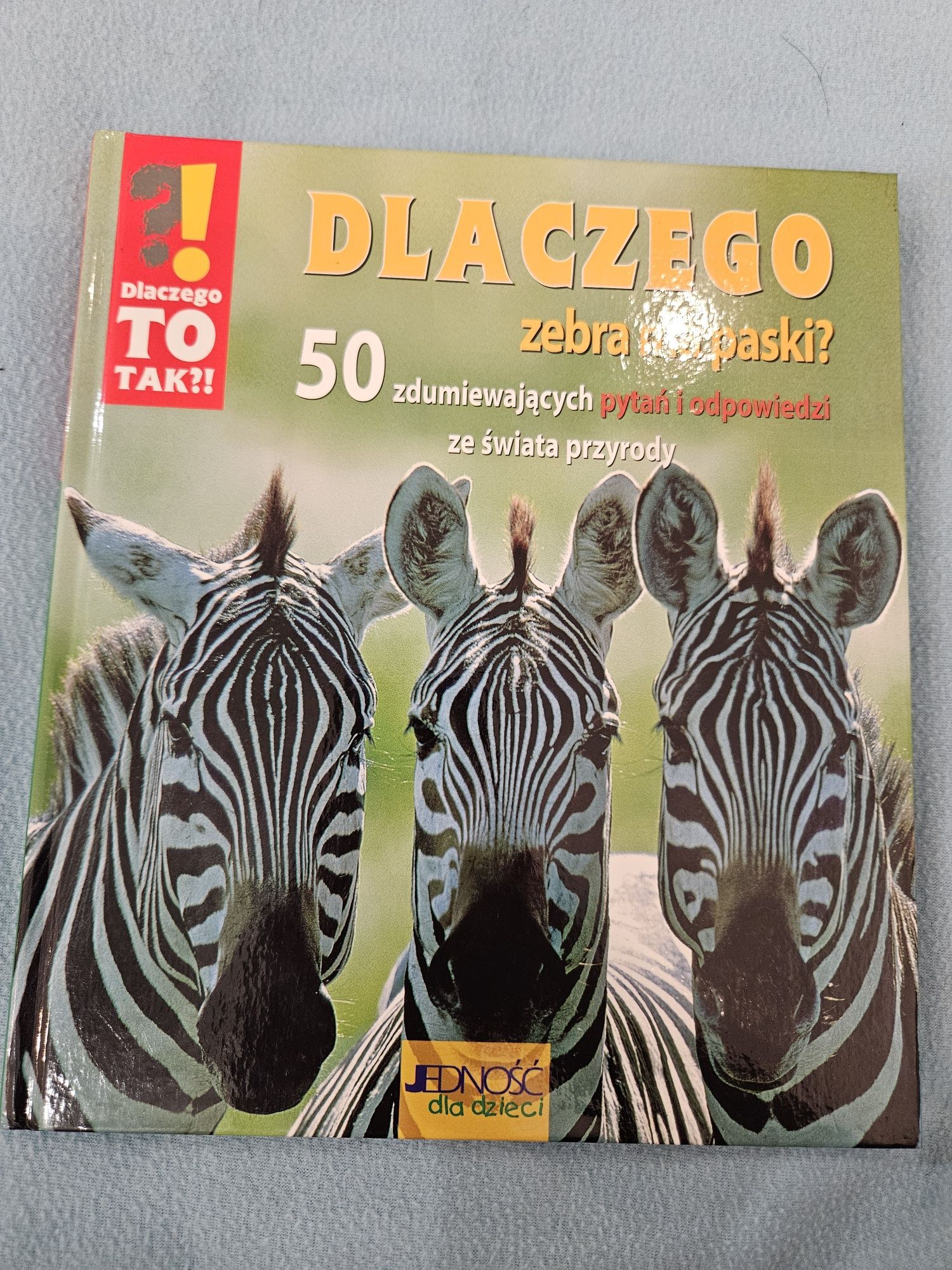 Dlaczego zebra ma paski książka