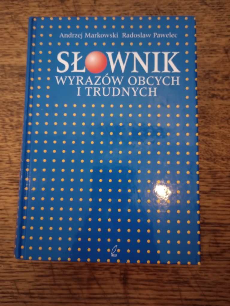 Słownik wyrazów obcych i trudnych