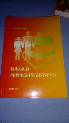 Edukacja poprogresywistyczna. Red. E. Smak, S. Włoch