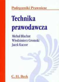 Technika prawodawcza - Michał Błachut, Włodzimierz Gromski, Jacek Kac