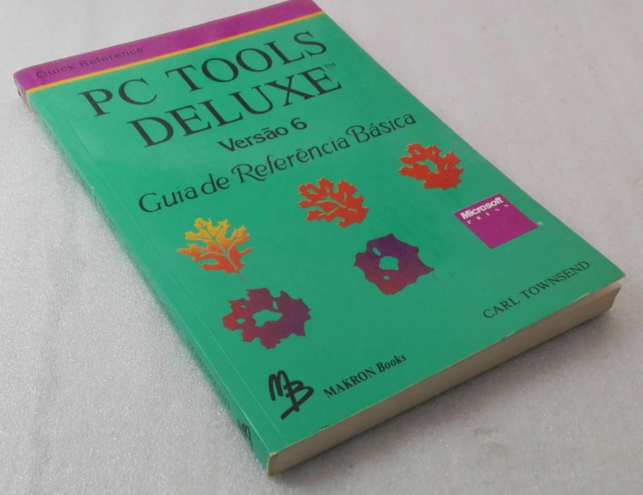 Livro PC Tools Deluxe Versão 6  - Guia de Referência Básica