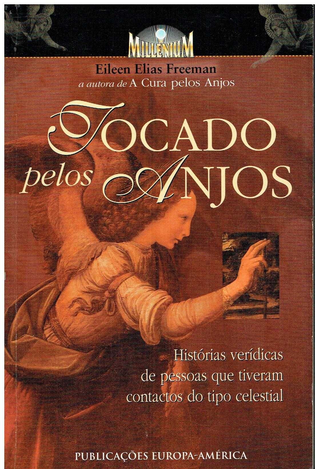 1932

Tocado pelos Anjos
de Eileen Elias Freeman