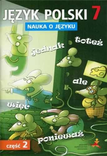 Język Polski SP Nauka O Języku 7/2 ćw. GWO - D. Chwastniewska, D. Róż