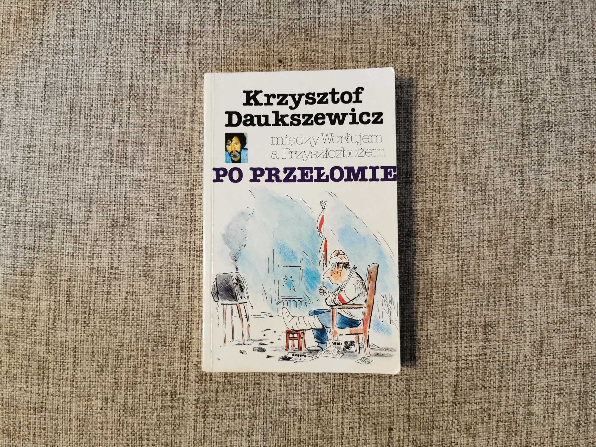 Krzysztof Daukszewicz - Po przełomie