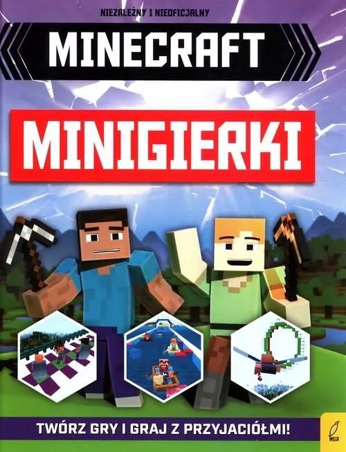 Minecraft. Mistrz Budownictwa. Minigierki. Wilga / GW Foksal