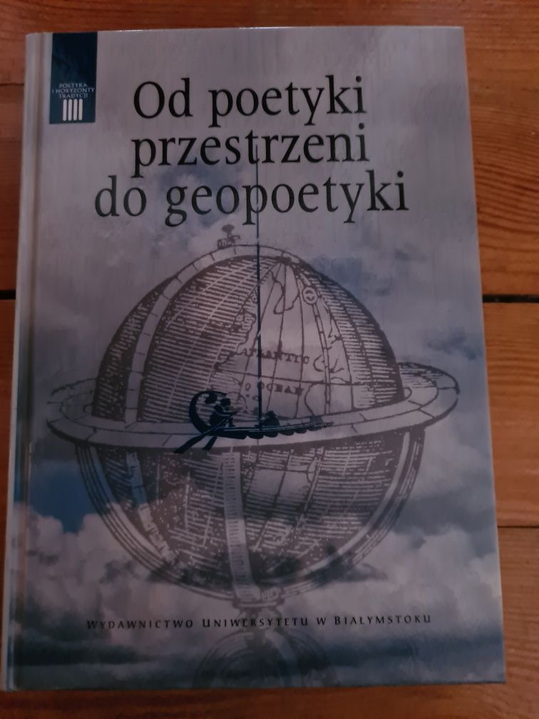 Od poetyki przestrzeni do geopoetyki - Kononczuk i Sidoruk