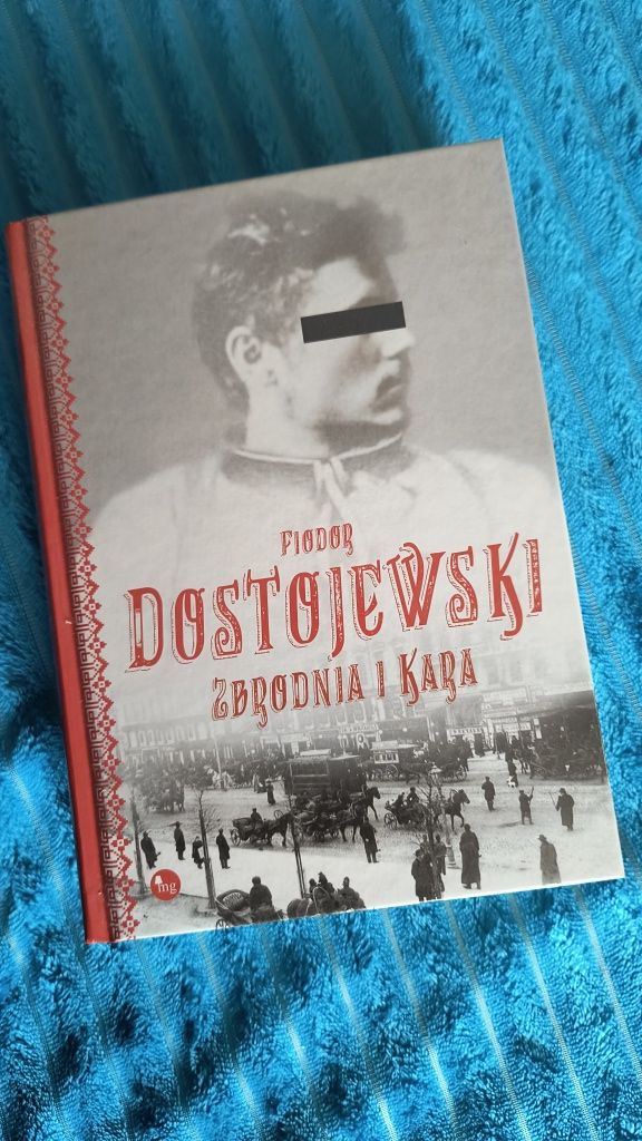 Zbrodnia i Kara Fiodor Dostojewski