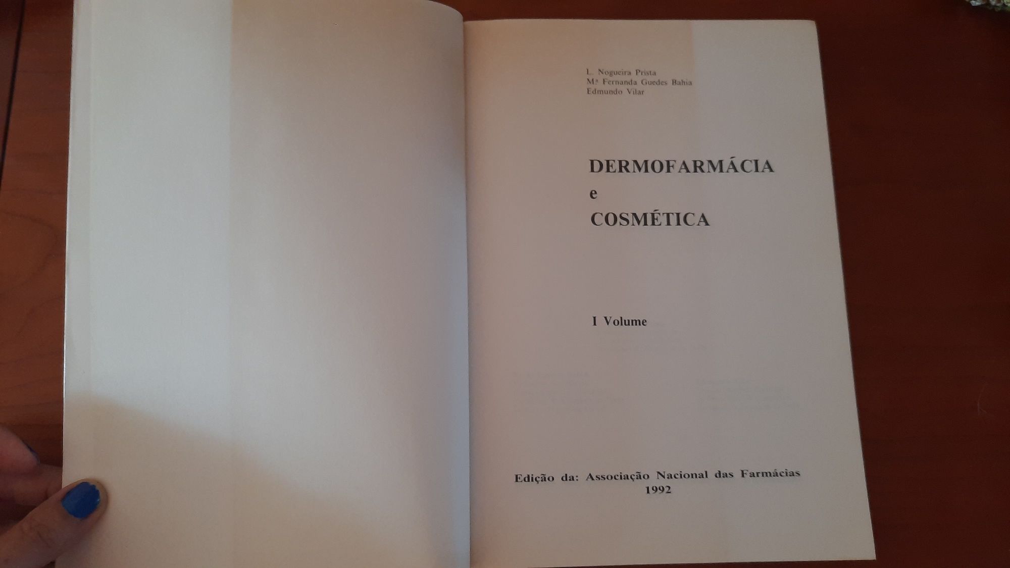 Dermofarmácia e cosmética I volume L. Nogueira Prista