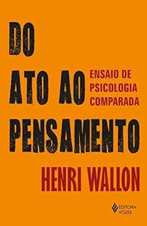 Vigotski e Henri Valon - Obras de psicologia