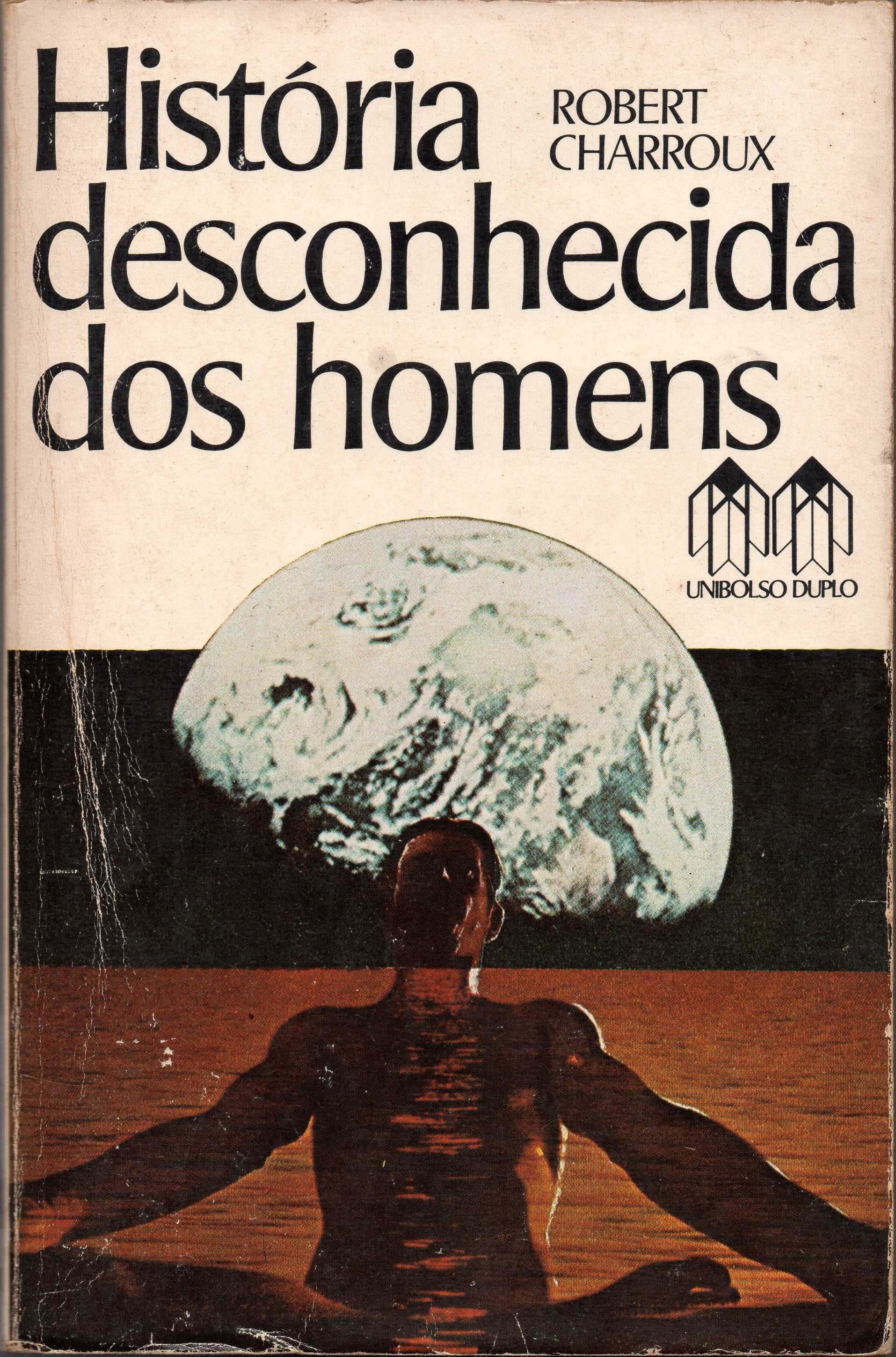 História desconhecida dos homens