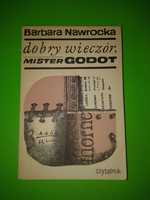 Dobry wieczór mister Godot - Barbara Nawrocka