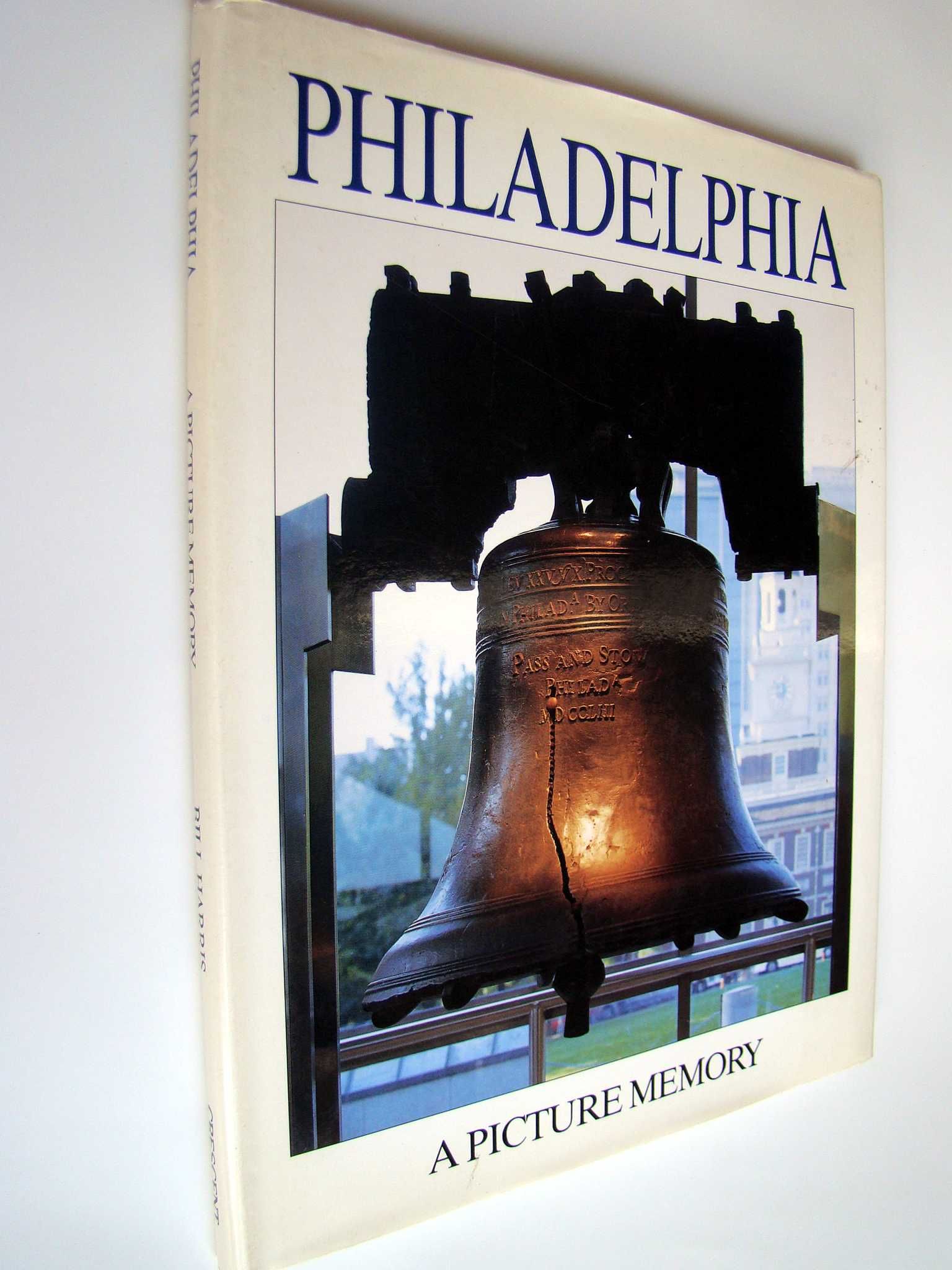 Philadelphia - A Picture Memory