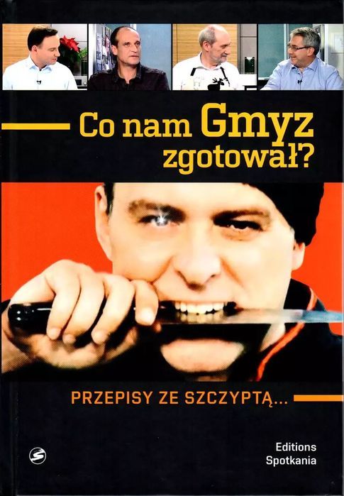 Co nam Gmyz zgotował? Przepisy ze szczyptą...