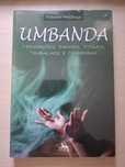 Umbanda - Defumações, Banhos, Rituais, Trabalhos e Oferendas