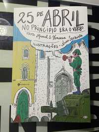 25 de Abril – No Princípio Era o Verbo