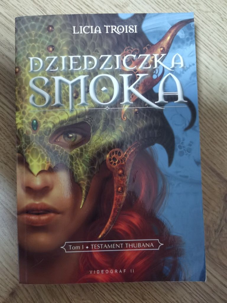 Licia Troisi - Dziedziczka smoka Tom 1 - Testament Thubana