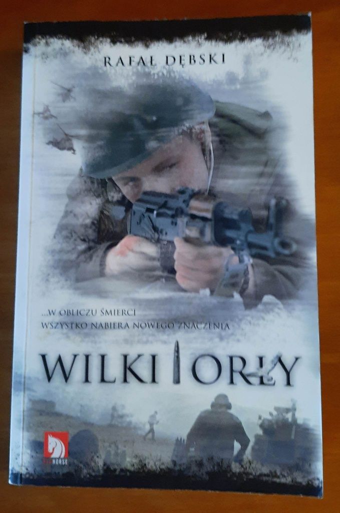 Rafał Dębski - Wilki i Orły - świetna książka