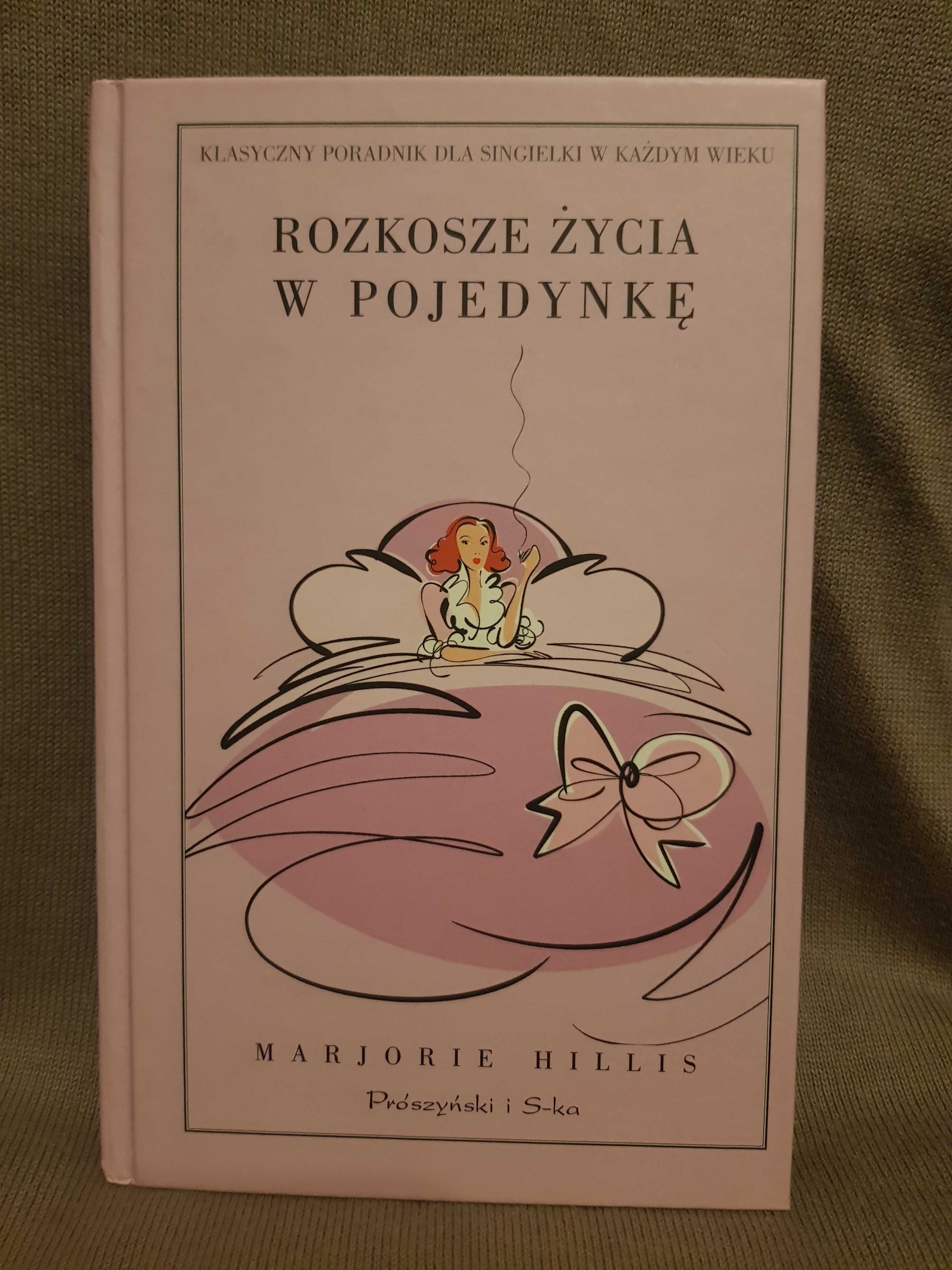 Rozkosze życia w pojedynkę, Marjorie Hillis