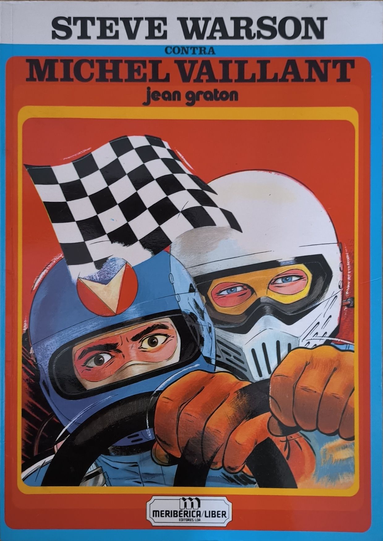 Livro 'Michel Vaillant - Steve Warson contra Michel Vaillant'