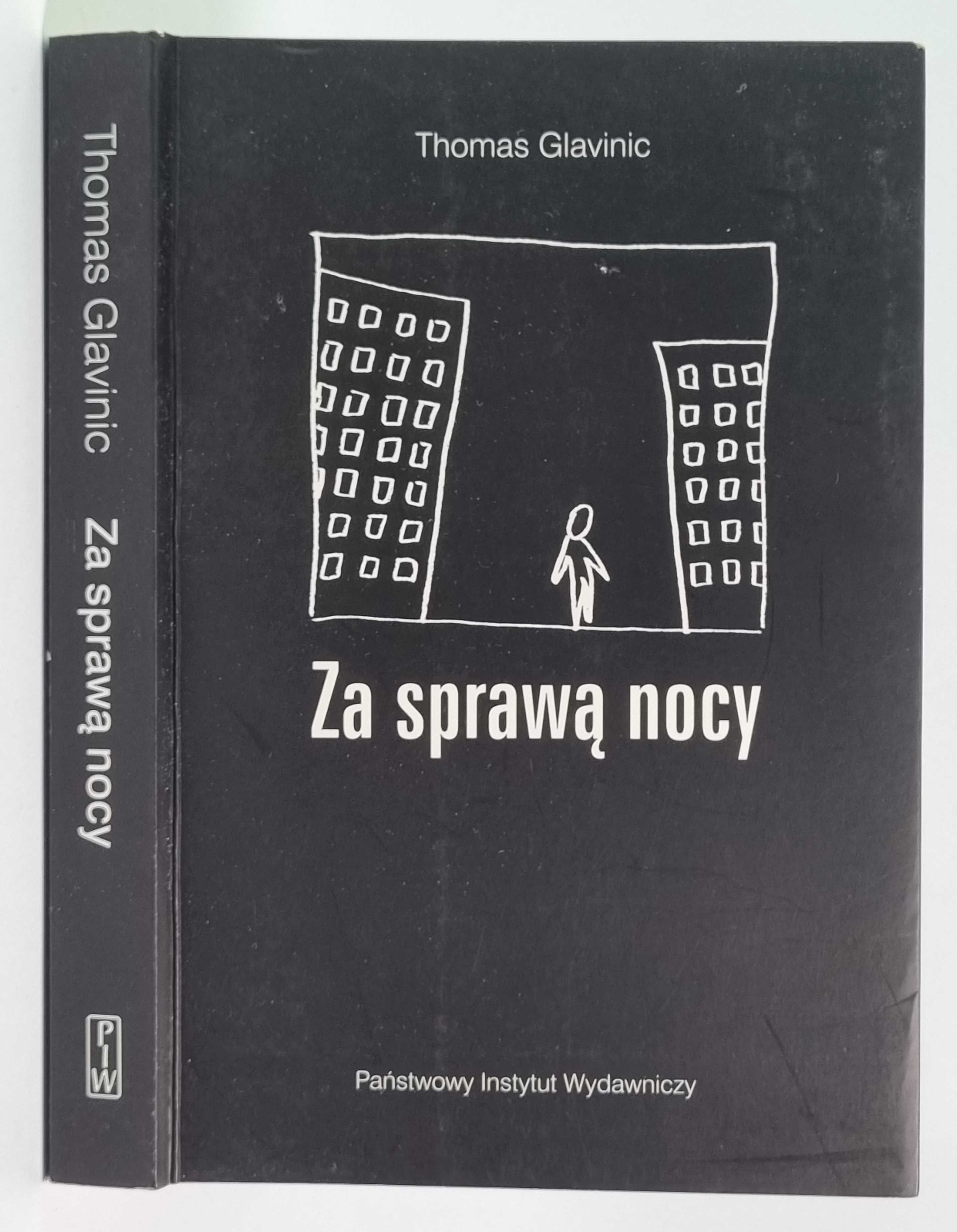 Thomas Glavinic - Za sprawą nocy