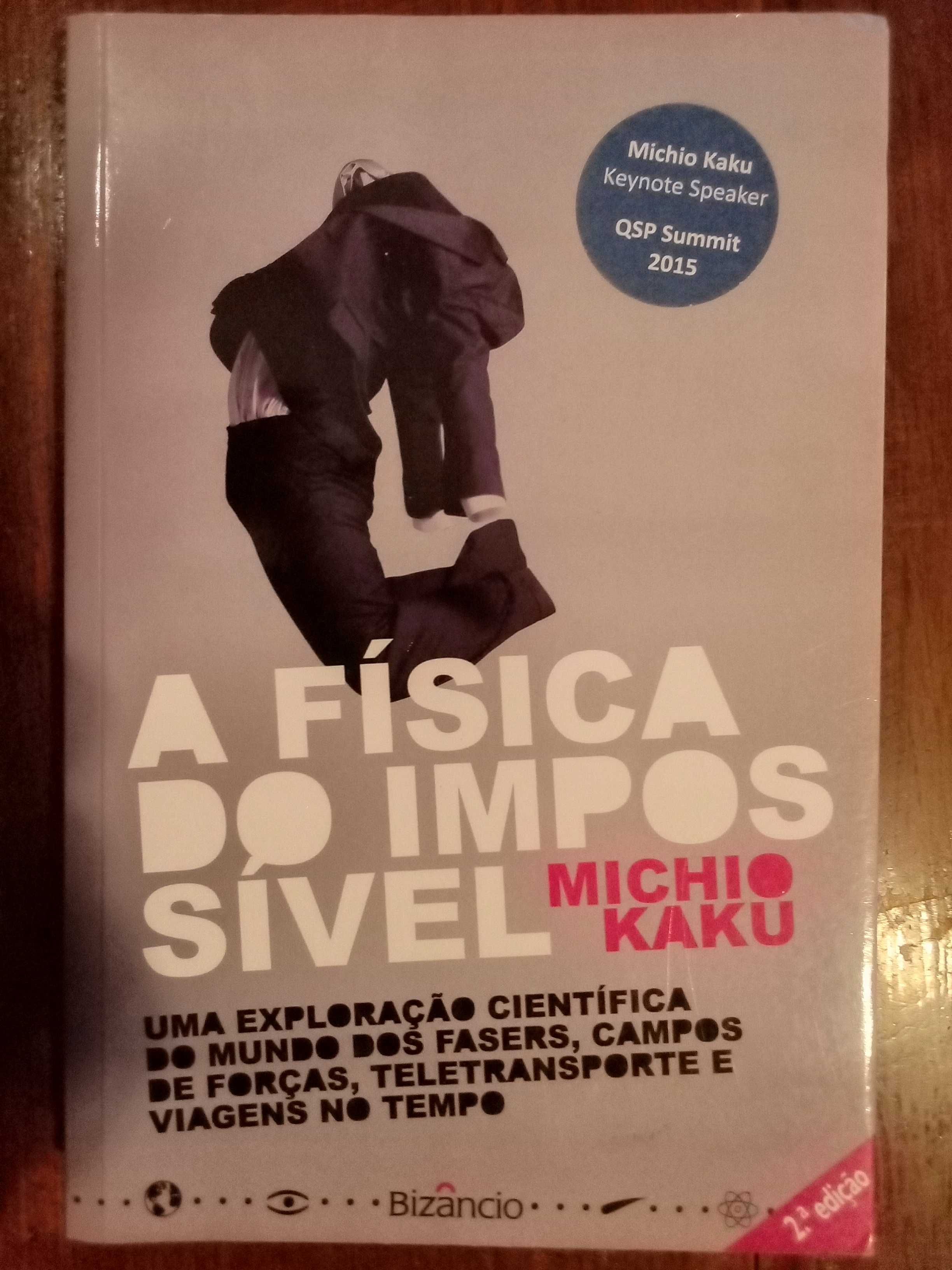 Michio Kaku - A física do impossível